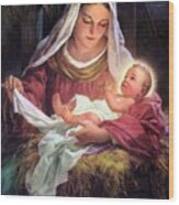 Mary And Baby Jesus Wood Print
