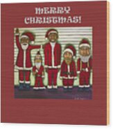 Merry Christmas With Line Up Wood Print