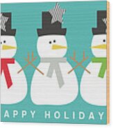Modern Snowmen Happy Holidays- Art By Linda Woods Wood Print