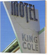 Motel King Cole Wood Print