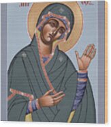 Mother Of God She Who Hears The Cries Of The World 106 Wood Print