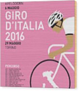 My Giro Ditalia Minimal Poster 2016 Wood Print