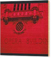 Opera In Red And Black Wood Print