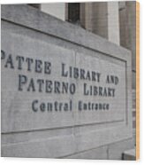 Paterno Library At Penn State Wood Print