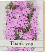Phlox Flowers Watercolor Thank You Card Wood Print