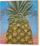Pineapple Sunrise Or Pineapple Sunset Wood Print