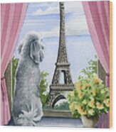 Poodle In Paris Wood Print