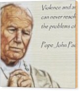Pope John Paul Ii Wood Print