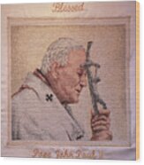 Pope John Paul Wood Print