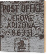 Post Office Jerome - Arizona Wood Print