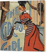 Poster, The Circus Girl. Wood Print