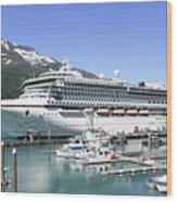 Princess Cruise Lines Whittier Alaska Wood Print
