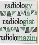 Radiology Poster - Funny Grammar Wood Print