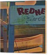 Redneck Yacht Club Wood Print