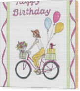 Ride In Style - Happy Birthday Wood Print