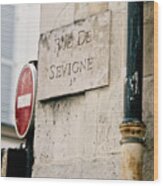 Rue De Sevigne - Paris Photography Wood Print