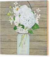 Rustic Country White Hydrangea N Matillija Poppy Mason Jar Bouquet On Wooden Fence Wood Print