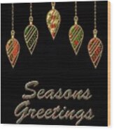 Seasons Greetings Merry Christmas Wood Print