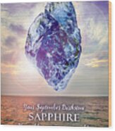 September Birthstone Sapphire Wood Print