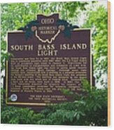 South Bass Island Light Historical Marker Wood Print