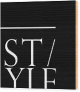 Style 1 - Minimalist Print - Typography - Quote Poster Wood Print