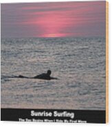 Sunrise Surfing Wood Print