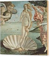 The Birth Of Venus Wood Print