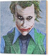 The Joker In His Own Words Wood Print