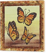 Three Monarch Butterflies Wood Print