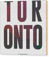 Toronto, Canada - City Name Typography - Minimalist City Posters Wood Print