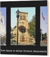 Town Square Plymouth Massachusetts Wood Print
