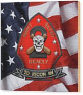 U S M C  2nd Reconnaissance Battalion -  2nd Recon Bn Insignia Over American Flag Wood Print