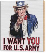 Uncle Sam -- I Want You Wood Print