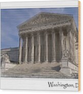 Us Supreme Court Building In Washington Dc Wood Print