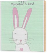 Valentine Bunny- Art By Linda Woods Wood Print