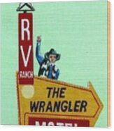 Wrangler Motel Wood Print