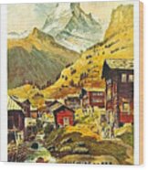 Zermatt, Landscape, Switzerland, Travel Poster Wood Print