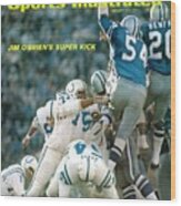 Baltimore Colts Jim Obrien, Super Bowl V Sports Illustrated Cover Wood Print