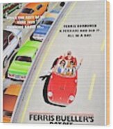 Ferris Bueller's Day Off -1986-. #1 Wood Print