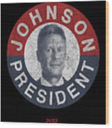 Gary Johnson For President 2012 Vintage #1 Wood Print