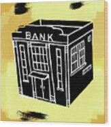 Bank Building #2 Wood Print