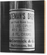 Antique Mccormick And Co Baltimore Md Bateman's Drops Opium Bottle Label - Black And White Wood Print