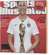 Us Womens National Team 2015 Fifa Womens World Cup Champions Sports Illustrated Cover Wood Print