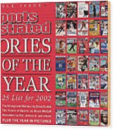 Stories Of The Year The Top 25 List For 2002... Sports Illustrated Cover #3 Wood Print