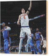 New York Knicks V Oklahoma City Thunder Wood Print