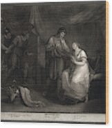 A Scene From Troilus And Cressid By Angelika Kauffmann And Engraver Luigi Schiavonetti Wood Print