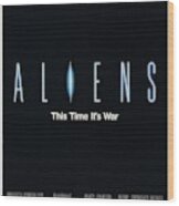 Aliens -1986-. Wood Print
