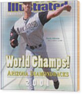 Arizona Diamondbacks Randy Johnson, 2001 World Champions Sports Illustrated Cover Wood Print