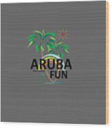 Aruba Fun Wood Print