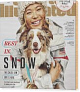 Best In Snow The Chloe Kim Era Is Here Sports Illustrated Cover Wood Print